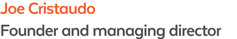 Joe Cristaudo Founder and managing director